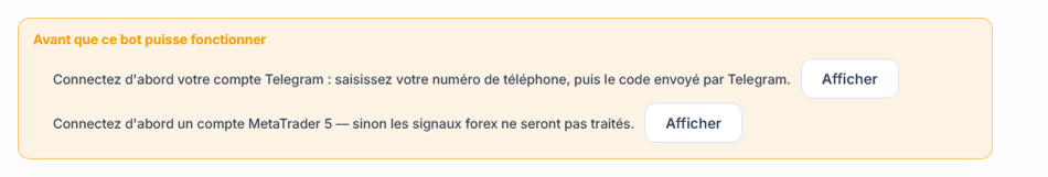 Liste Avant que ce bot puisse fonctionner : la connexion Telegram et le compte MetaTrader 5 manquent, avec des boutons Afficher à côté