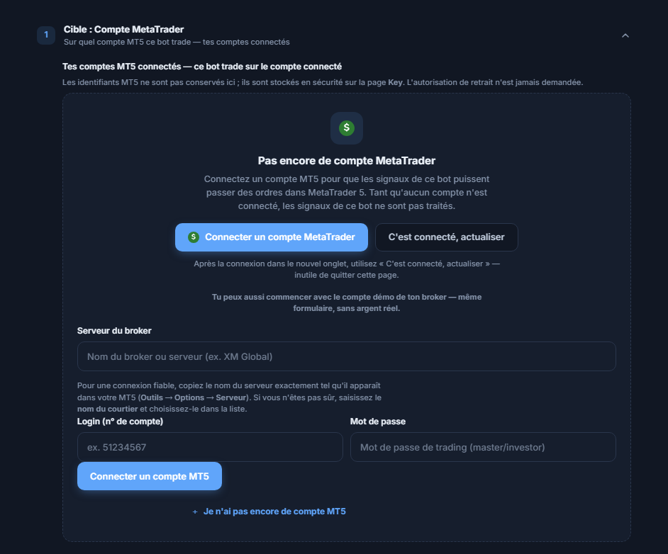 Section Cible : Compte MetaTrader, sans compte pour l'instant : bouton Connecter un compte MetaTrader, champs Serveur du broker, Login (n° de compte) et Mot de passe, et bouton Connecter un compte MT5