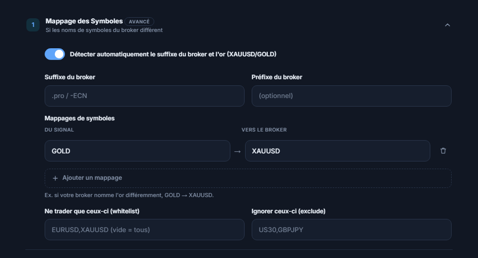 Section Mappage des Symboles : interrupteur de détection automatique, champs Suffixe du broker et préfixe, mappage GOLD → XAUUSD, Ajouter un mappage, champs whitelist et exclude