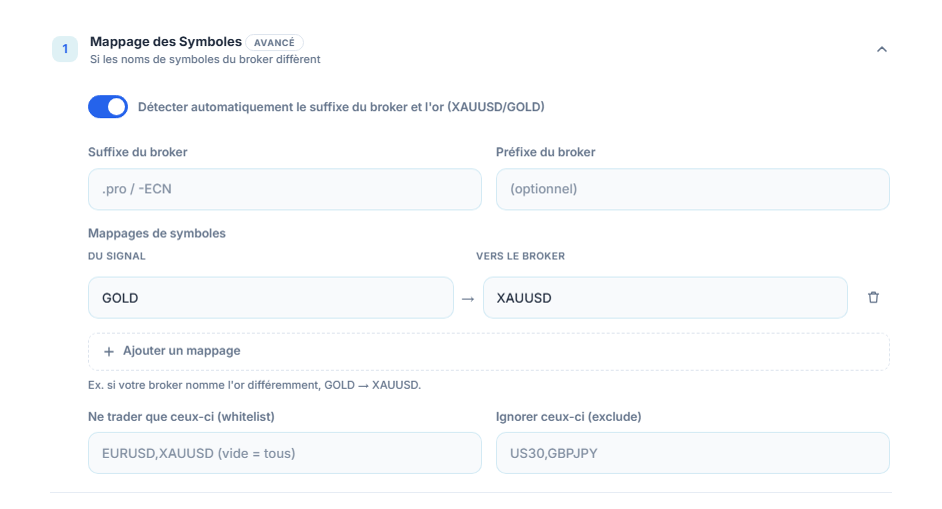 Section Mappage des Symboles : interrupteur de détection automatique, champs Suffixe du broker et préfixe, mappage GOLD → XAUUSD, Ajouter un mappage, champs whitelist et exclude