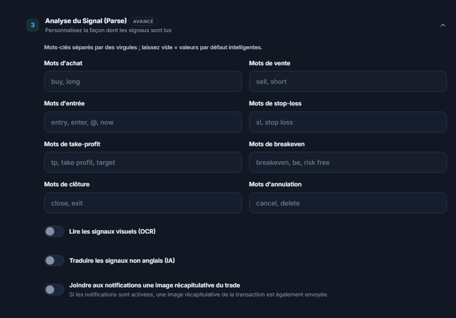 Analyse du Signal (Parse) : mots d'achat, de vente, d'entrée, de stop-loss, de take-profit, de breakeven, de clôture et d'annulation ; interrupteurs OCR, traduction et image récapitulative du trade