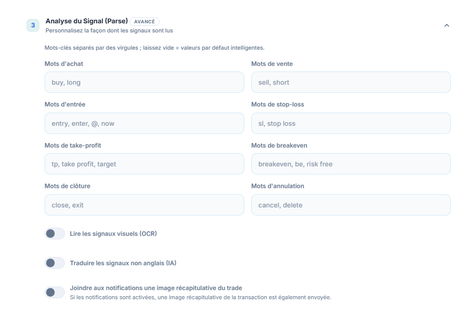 Analyse du Signal (Parse) : mots d'achat, de vente, d'entrée, de stop-loss, de take-profit, de breakeven, de clôture et d'annulation ; interrupteurs OCR, traduction et image récapitulative du trade