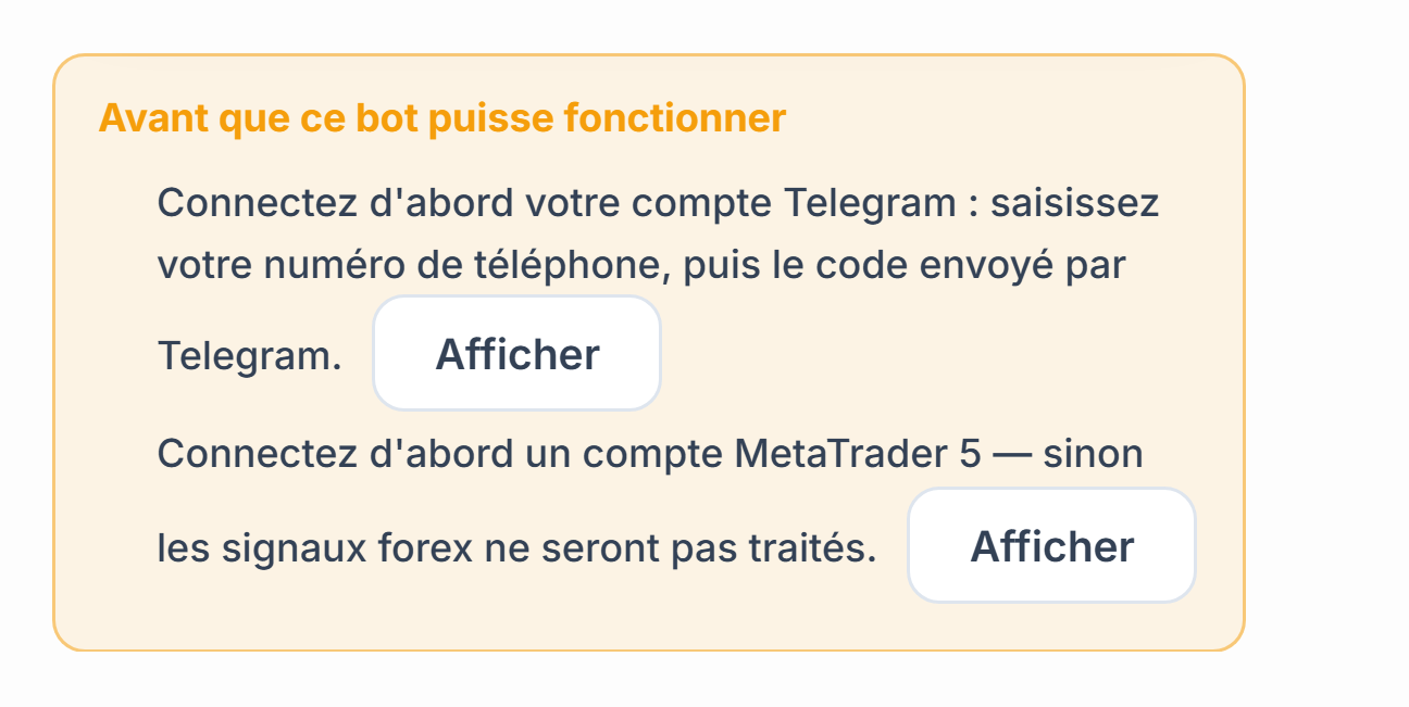 Liste Avant que ce bot puisse fonctionner : la connexion Telegram et le compte MetaTrader 5 manquent, avec des boutons Afficher à côté