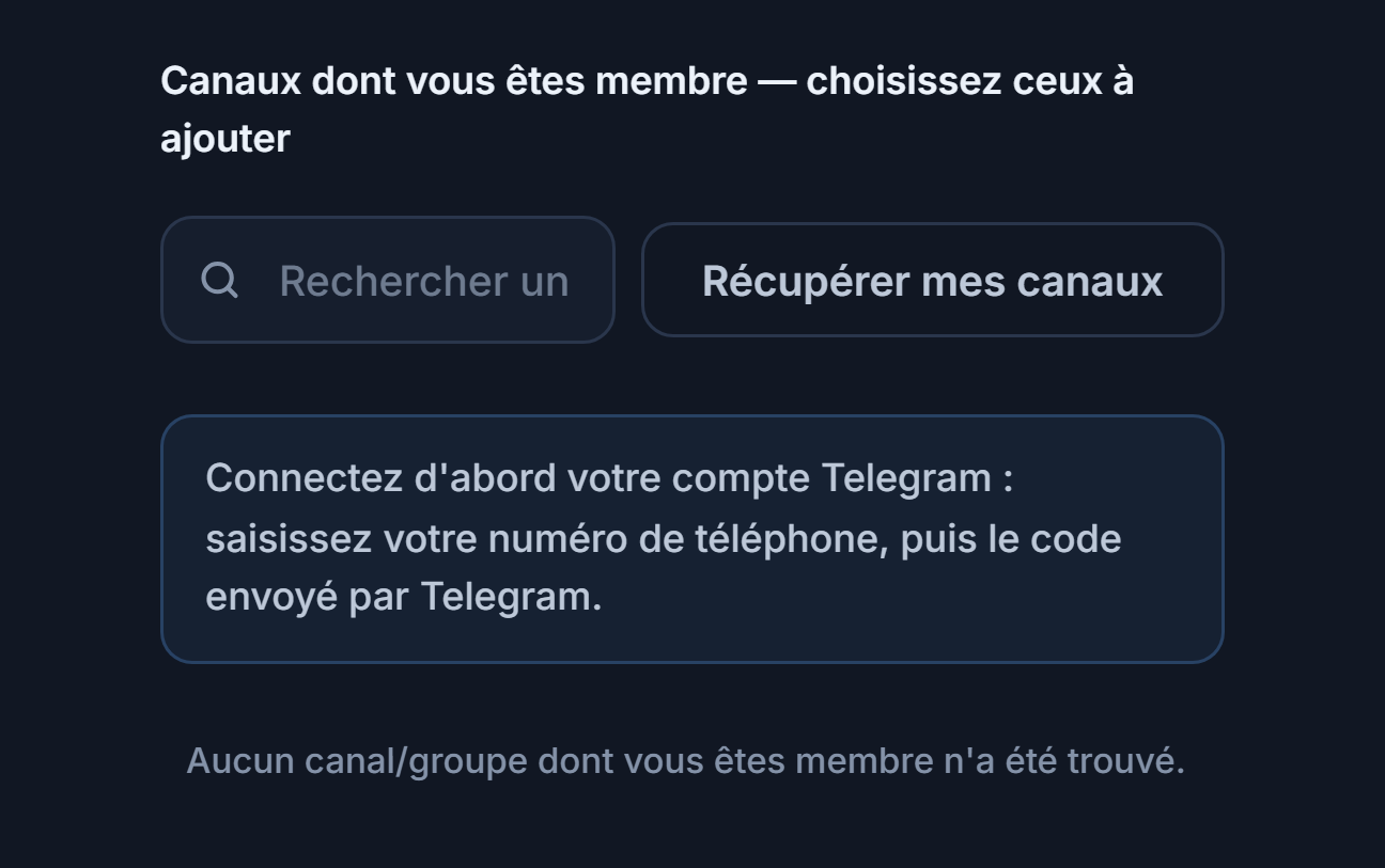 Section Canaux de signaux avant la connexion : champ Rechercher un canal, bouton Récupérer mes canaux et note Connectez d'abord votre compte Telegram