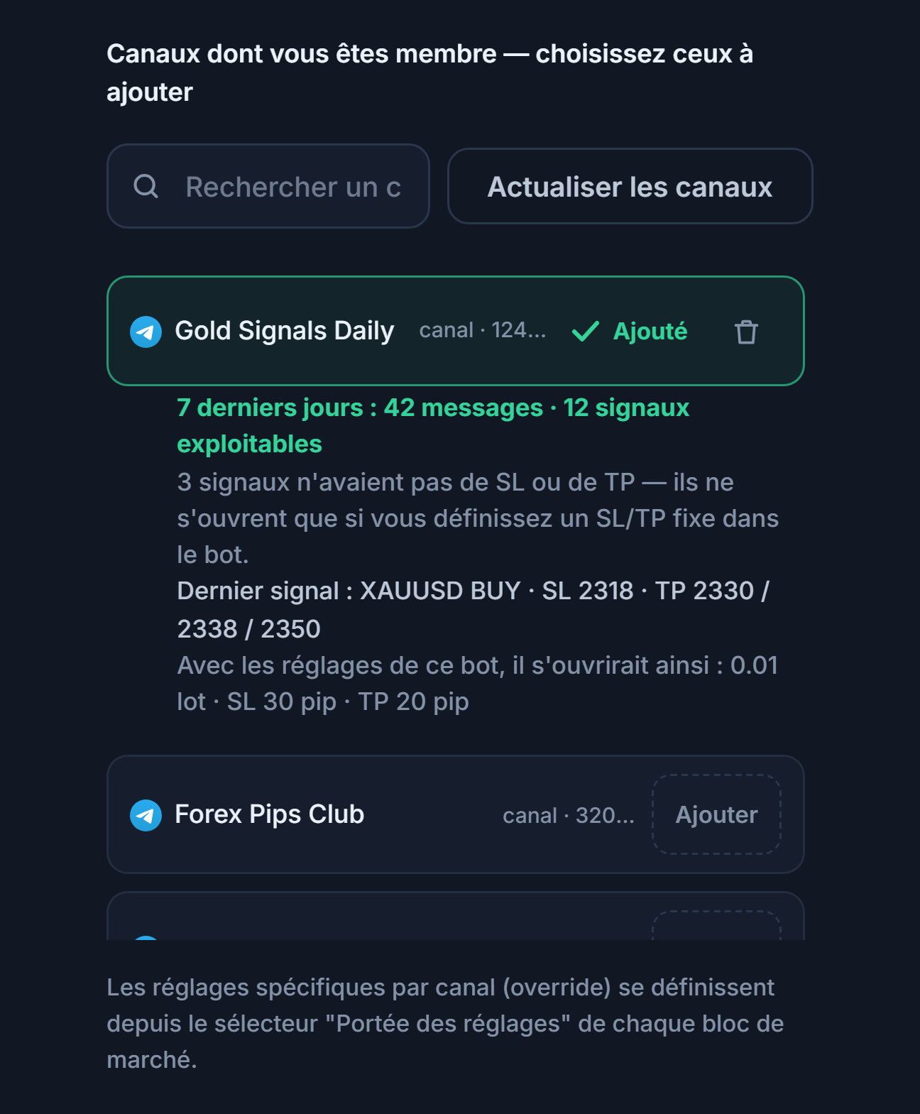 Section Canaux de signaux après la connexion : champ de recherche de canal, bouton Actualiser les canaux, canaux avec bouton Ajouter, marque Ajouté sur un canal ajouté et, en dessous, le bilan de canal sur 7 jours
