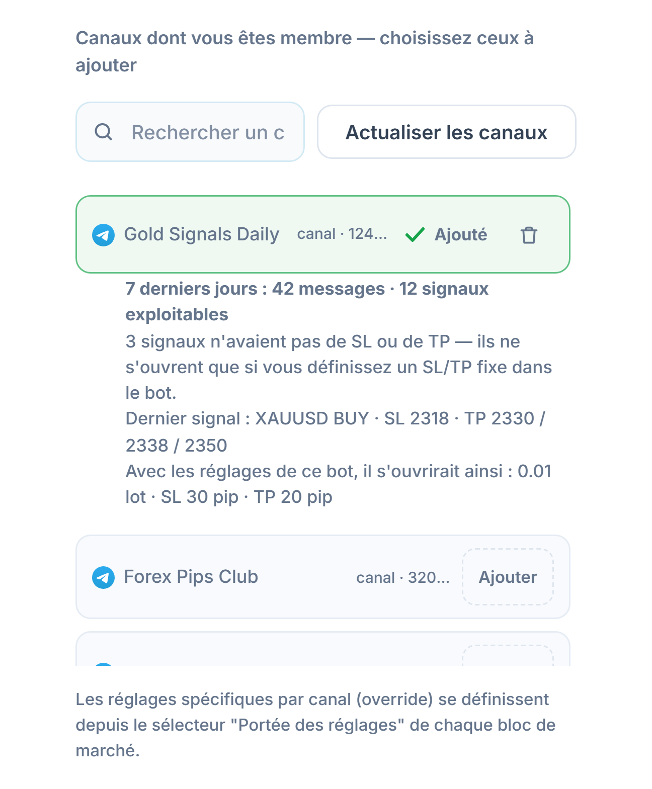 Section Canaux de signaux après la connexion : champ de recherche de canal, bouton Actualiser les canaux, canaux avec bouton Ajouter, marque Ajouté sur un canal ajouté et, en dessous, le bilan de canal sur 7 jours