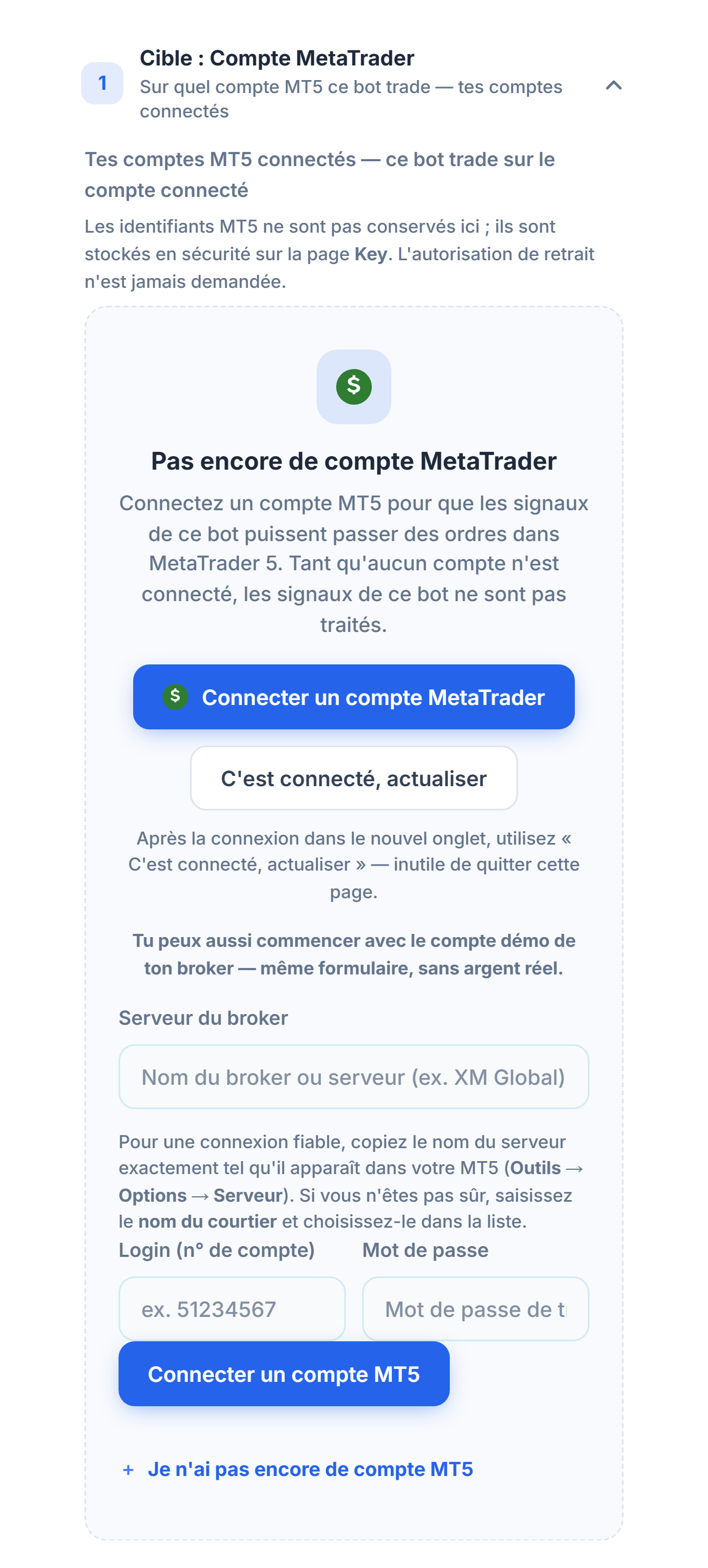 Section Cible : Compte MetaTrader, sans compte pour l'instant : bouton Connecter un compte MetaTrader, champs Serveur du broker, Login (n° de compte) et Mot de passe, et bouton Connecter un compte MT5