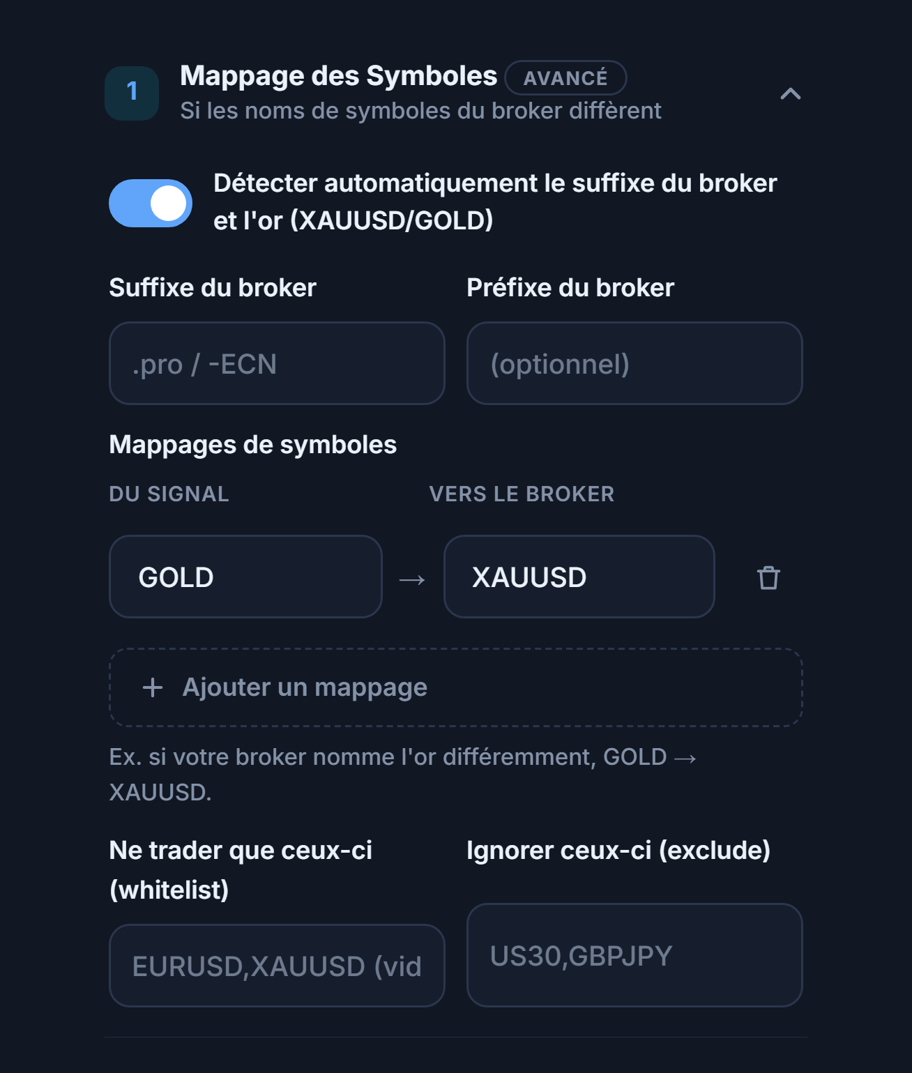 Section Mappage des Symboles : interrupteur de détection automatique, champs Suffixe du broker et préfixe, mappage GOLD → XAUUSD, Ajouter un mappage, champs whitelist et exclude