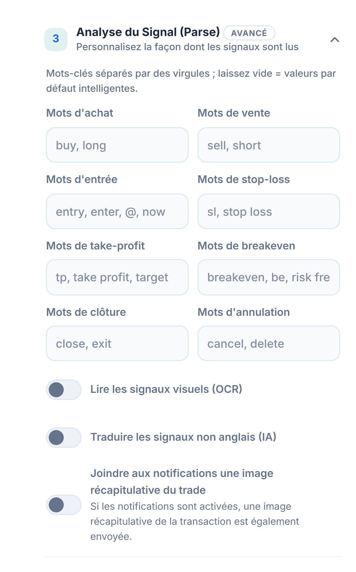 Analyse du Signal (Parse) : mots d'achat, de vente, d'entrée, de stop-loss, de take-profit, de breakeven, de clôture et d'annulation ; interrupteurs OCR, traduction et image récapitulative du trade