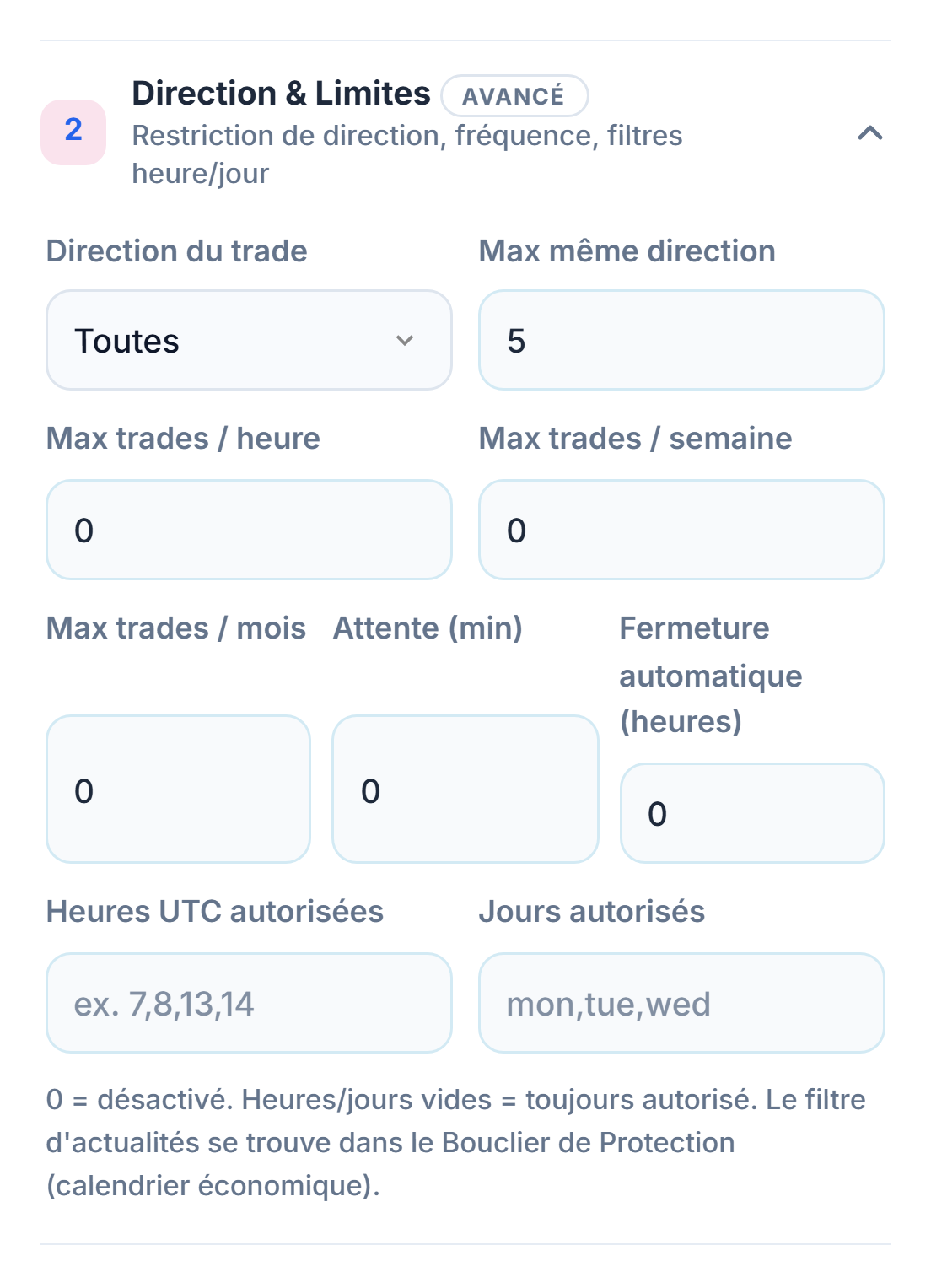 Sens et limites : Direction du trade, Max même direction, limites de trades par heure, semaine et mois, attente, fermeture automatique, heures et jours autorisés
