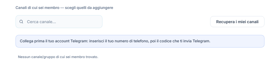 Sezione Canali segnale prima del collegamento: casella Cerca canale, pulsante Recupera i miei canali e nota Collega prima il tuo account Telegram
