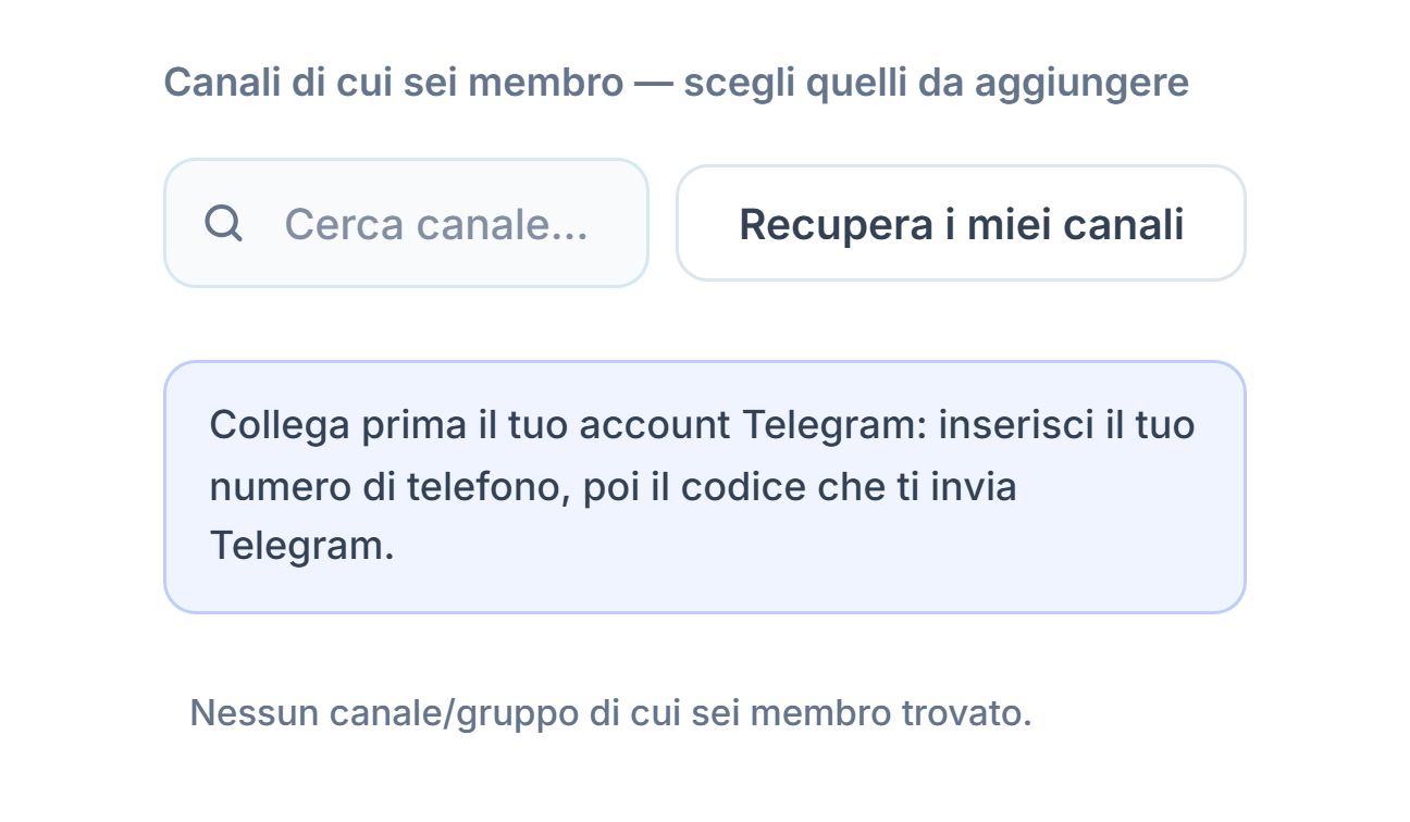 Sezione Canali segnale prima del collegamento: casella Cerca canale, pulsante Recupera i miei canali e nota Collega prima il tuo account Telegram