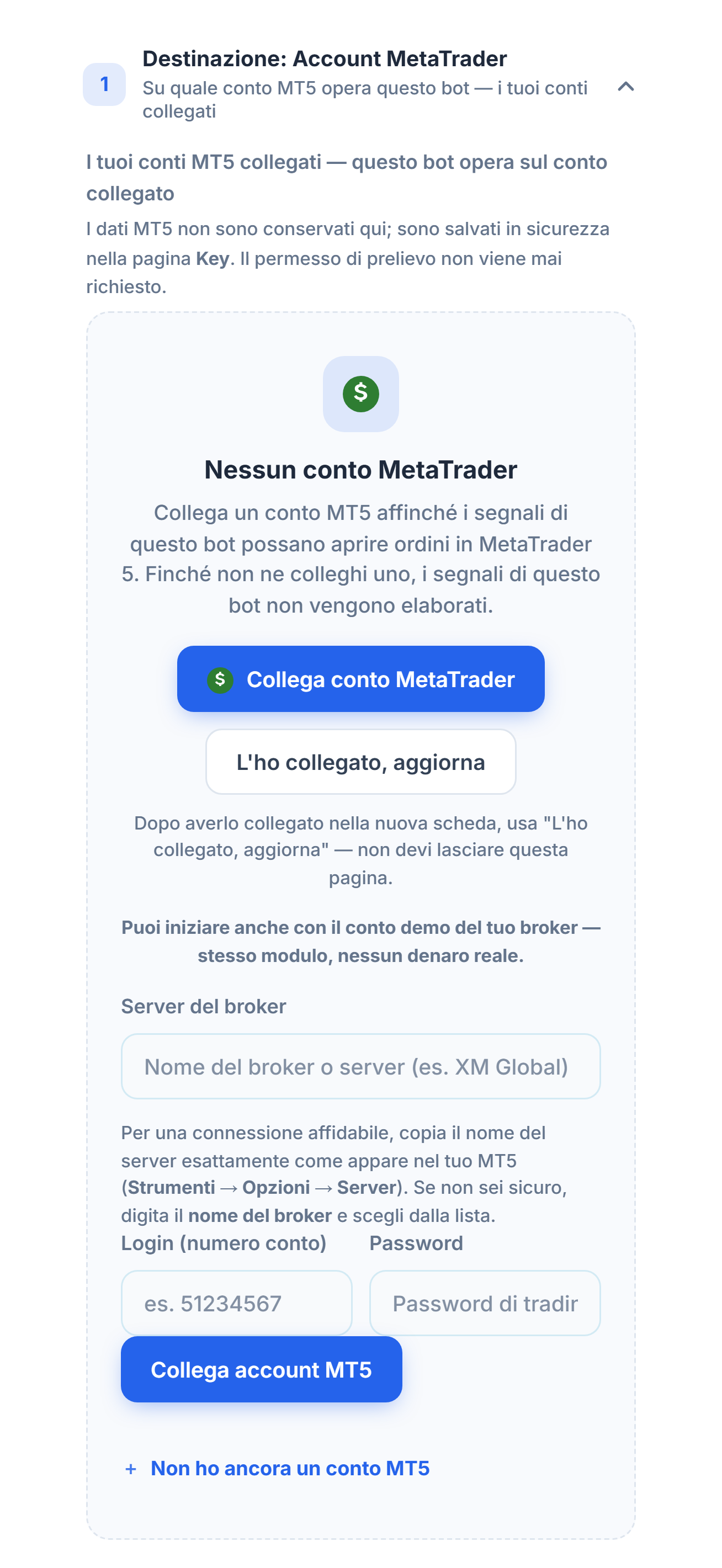 Sezione Destinazione: Account MetaTrader, ancora nessun conto: pulsante Collega conto MetaTrader, campi Server del broker, Login e Password e pulsante Collega account MT5