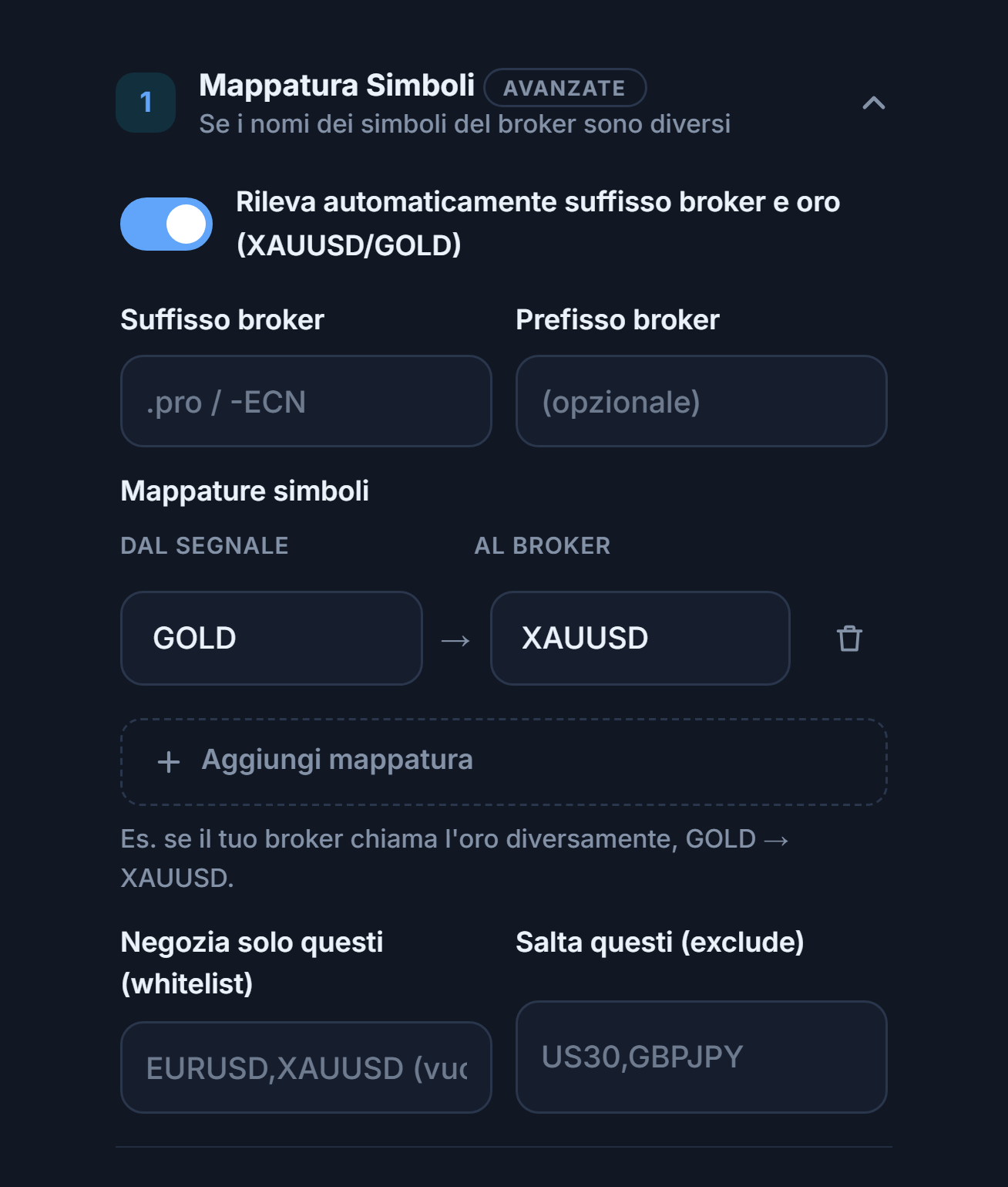 Sezione Mappatura simboli: interruttore di rilevamento automatico, campi suffisso e prefisso del broker, mappatura GOLD → XAUUSD, Aggiungi mappatura, campi whitelist ed exclude