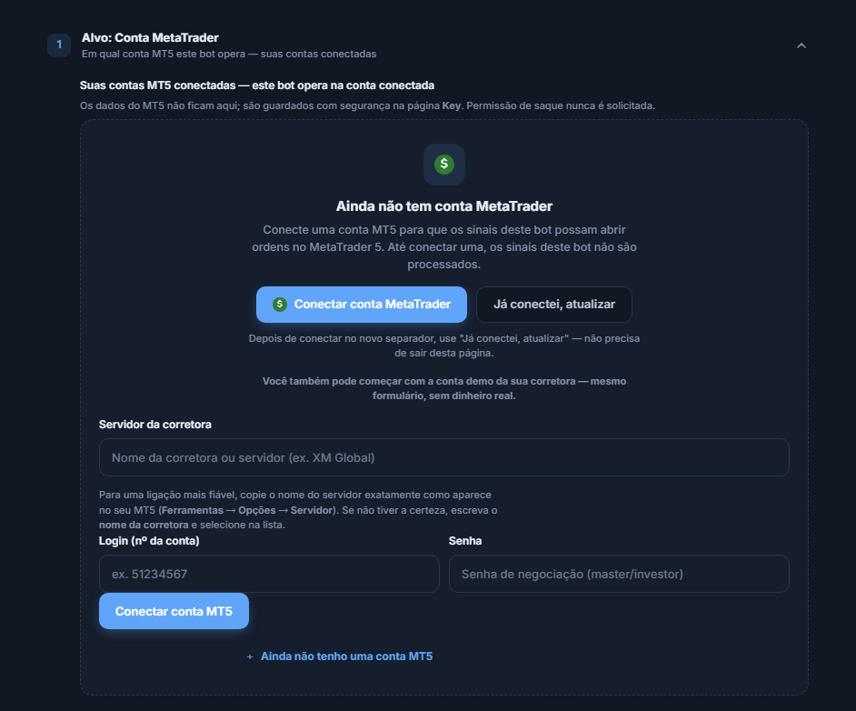 Seção Alvo: Conta MetaTrader, ainda sem conta: botão Conectar conta MetaTrader, campos Servidor da corretora, Login e Senha e botão Conectar conta MT5