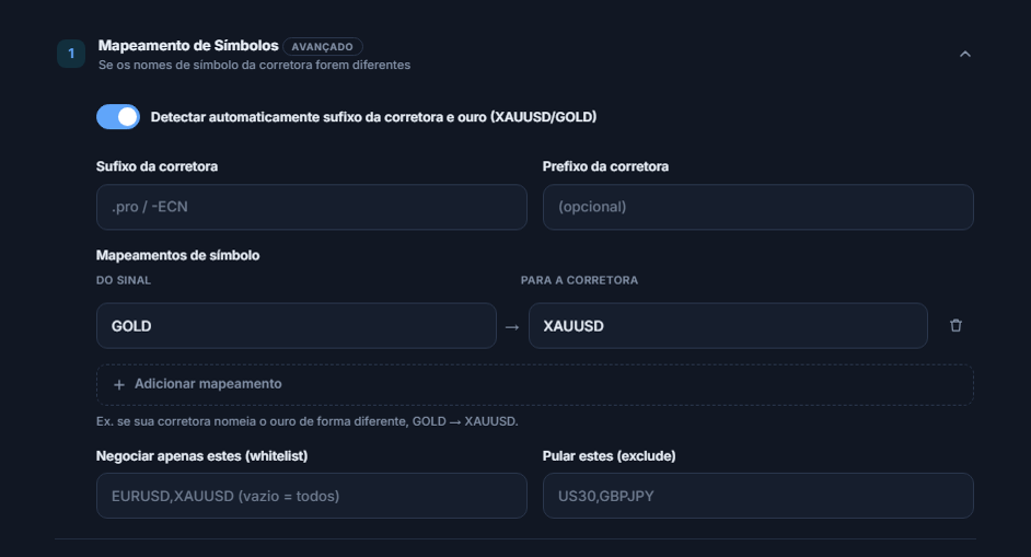 Seção Mapeamento de Símbolos: chave de detecção automática, campos de sufixo e prefixo da corretora, mapeamento GOLD → XAUUSD, Adicionar mapeamento e campos de whitelist e exclude