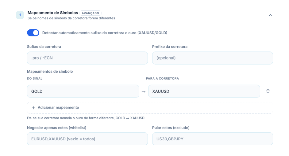 Seção Mapeamento de Símbolos: chave de detecção automática, campos de sufixo e prefixo da corretora, mapeamento GOLD → XAUUSD, Adicionar mapeamento e campos de whitelist e exclude