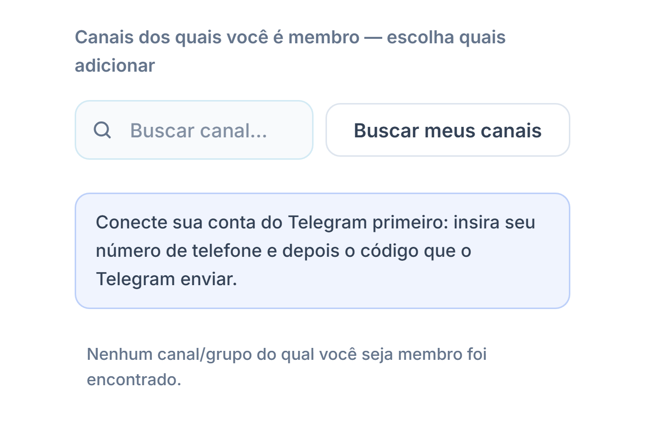 Seção Canais de Sinal antes da conexão: caixa Buscar canal, botão Buscar meus canais e aviso Conecte primeiro sua conta do Telegram