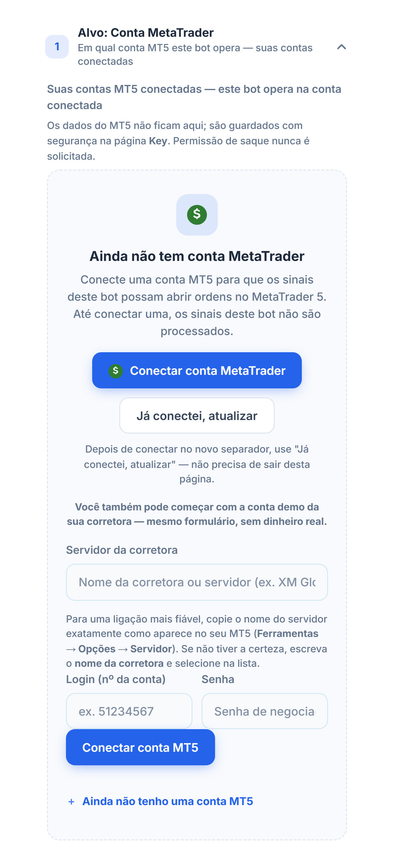Seção Alvo: Conta MetaTrader, ainda sem conta: botão Conectar conta MetaTrader, campos Servidor da corretora, Login e Senha e botão Conectar conta MT5