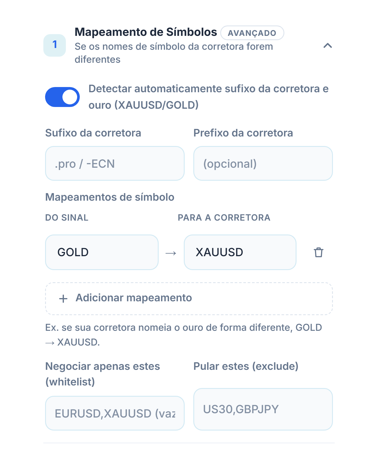 Seção Mapeamento de Símbolos: chave de detecção automática, campos de sufixo e prefixo da corretora, mapeamento GOLD → XAUUSD, Adicionar mapeamento e campos de whitelist e exclude