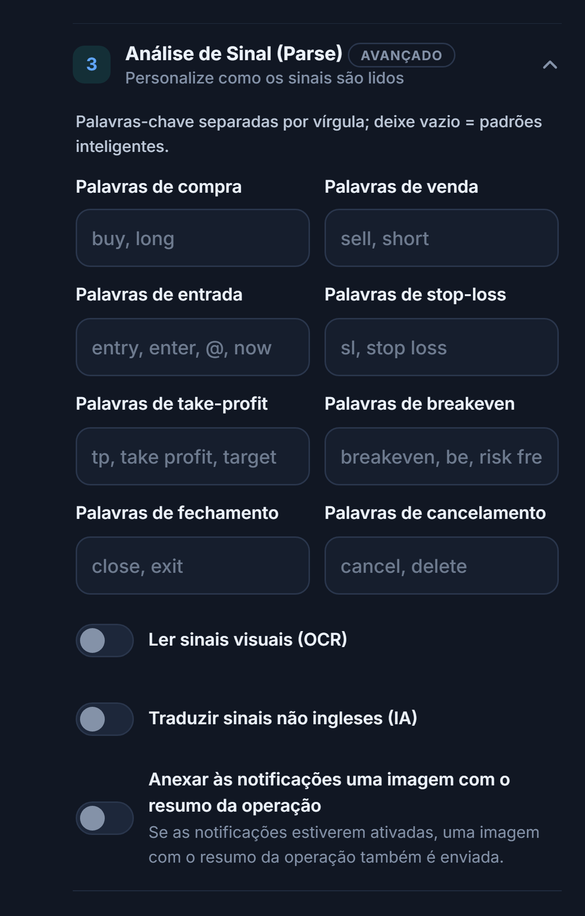 Análise de Sinal (Parse): palavras de compra, venda, entrada, stop-loss, take-profit, breakeven, fechamento e cancelamento; chaves de OCR, tradução e imagem de resumo