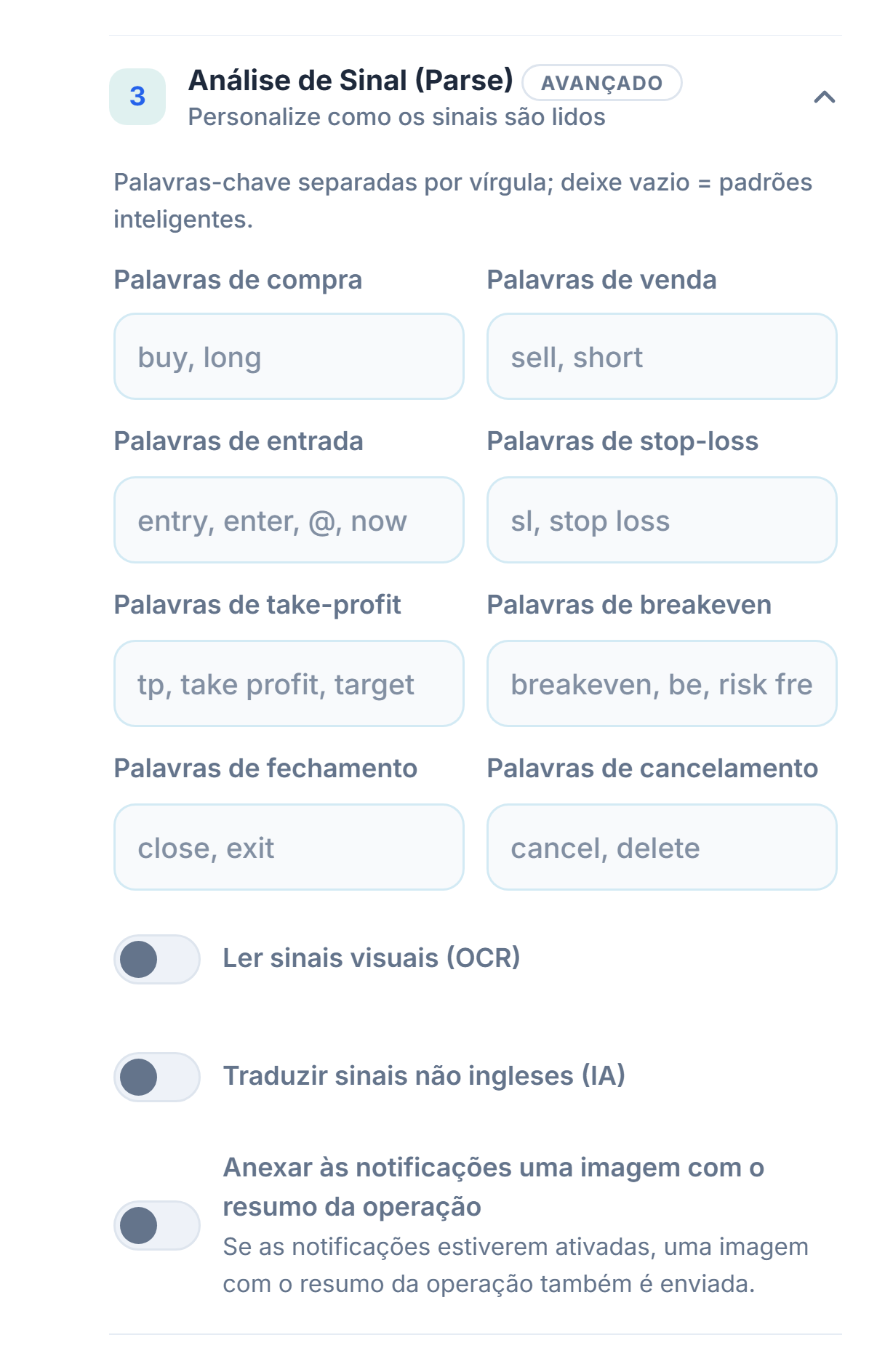 Análise de Sinal (Parse): palavras de compra, venda, entrada, stop-loss, take-profit, breakeven, fechamento e cancelamento; chaves de OCR, tradução e imagem de resumo