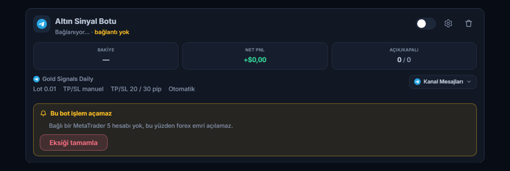 Botlarım panelinde yeni oluşturulmuş forex bot kartı: bot adı ve kaynak, Bu bot işlem açamaz listesi ve Eksiği tamamla düğmesi