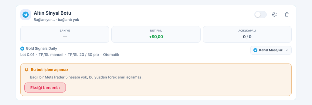 Botlarım panelinde yeni oluşturulmuş forex bot kartı: bot adı ve kaynak, Bu bot işlem açamaz listesi ve Eksiği tamamla düğmesi