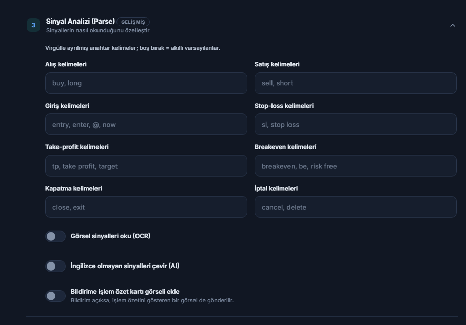 Sinyal Analizi (Parse): alış, satış, giriş, stop-loss, take-profit, breakeven, kapatma ve iptal kelimeleri; OCR, çeviri ve özet kartı görseli anahtarları