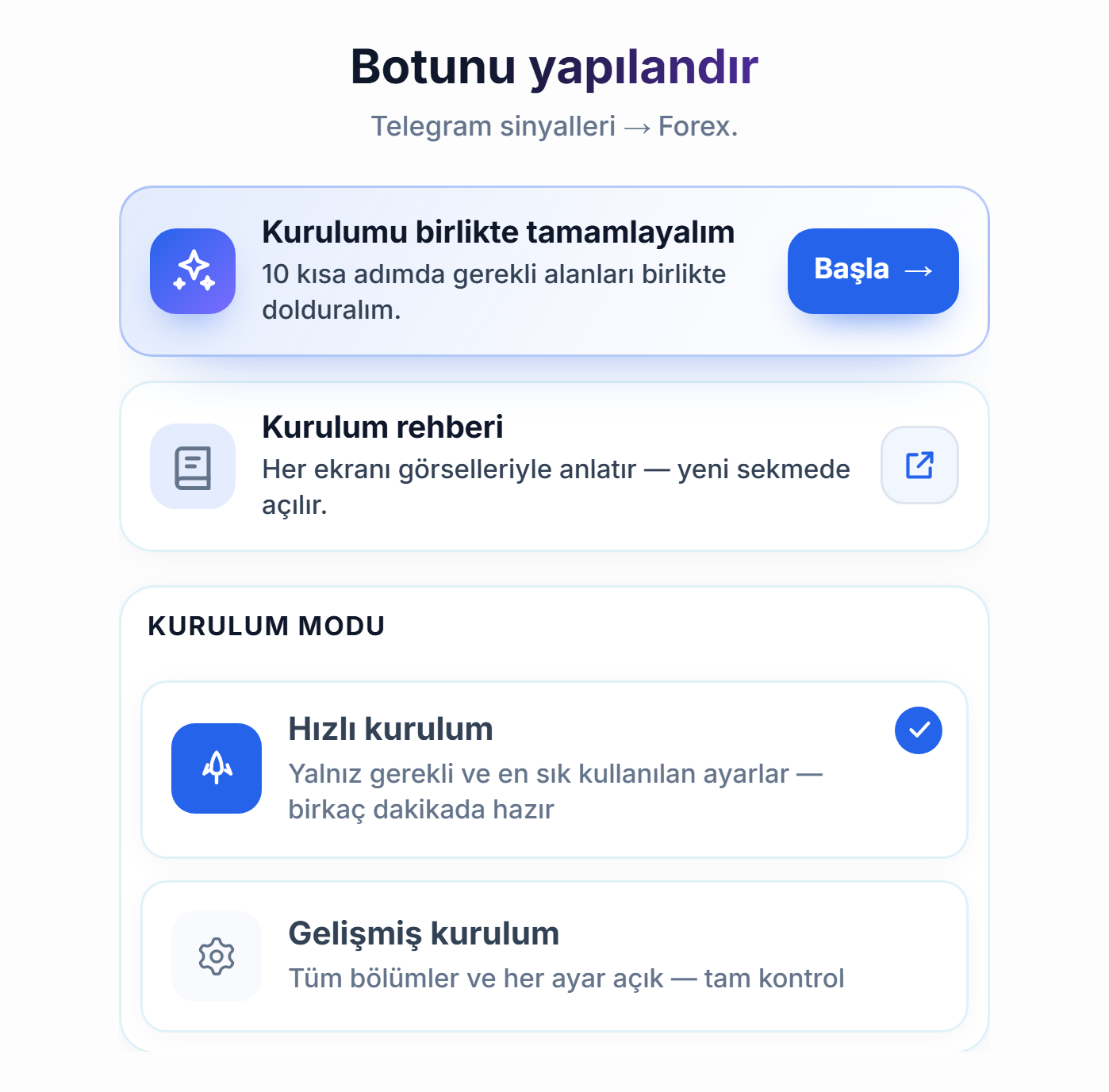 Botunu yapılandır ekranının üstü: kurulum rehberi Başla düğmesi, Hızlı kurulum ve Gelişmiş kurulum kartları