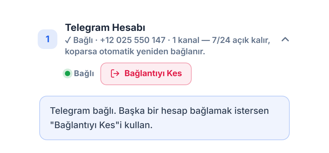Telegram Hesabı bölümü bağlandıktan sonra: yeşil Bağlı rozeti, Bağlantıyı Kes düğmesi ve Telegram bağlı notu