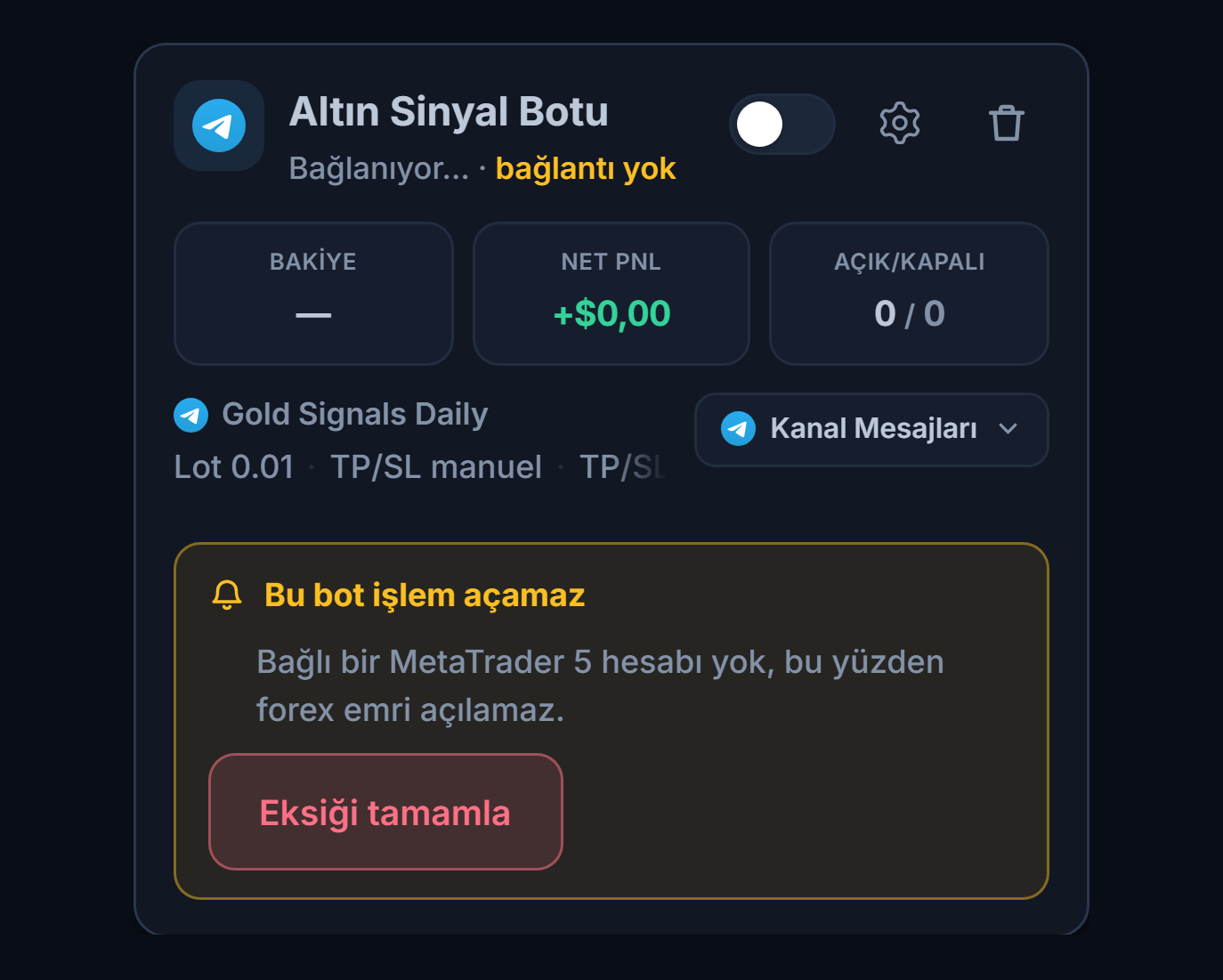 Botlarım panelinde yeni oluşturulmuş forex bot kartı: bot adı ve kaynak, Bu bot işlem açamaz listesi ve Eksiği tamamla düğmesi