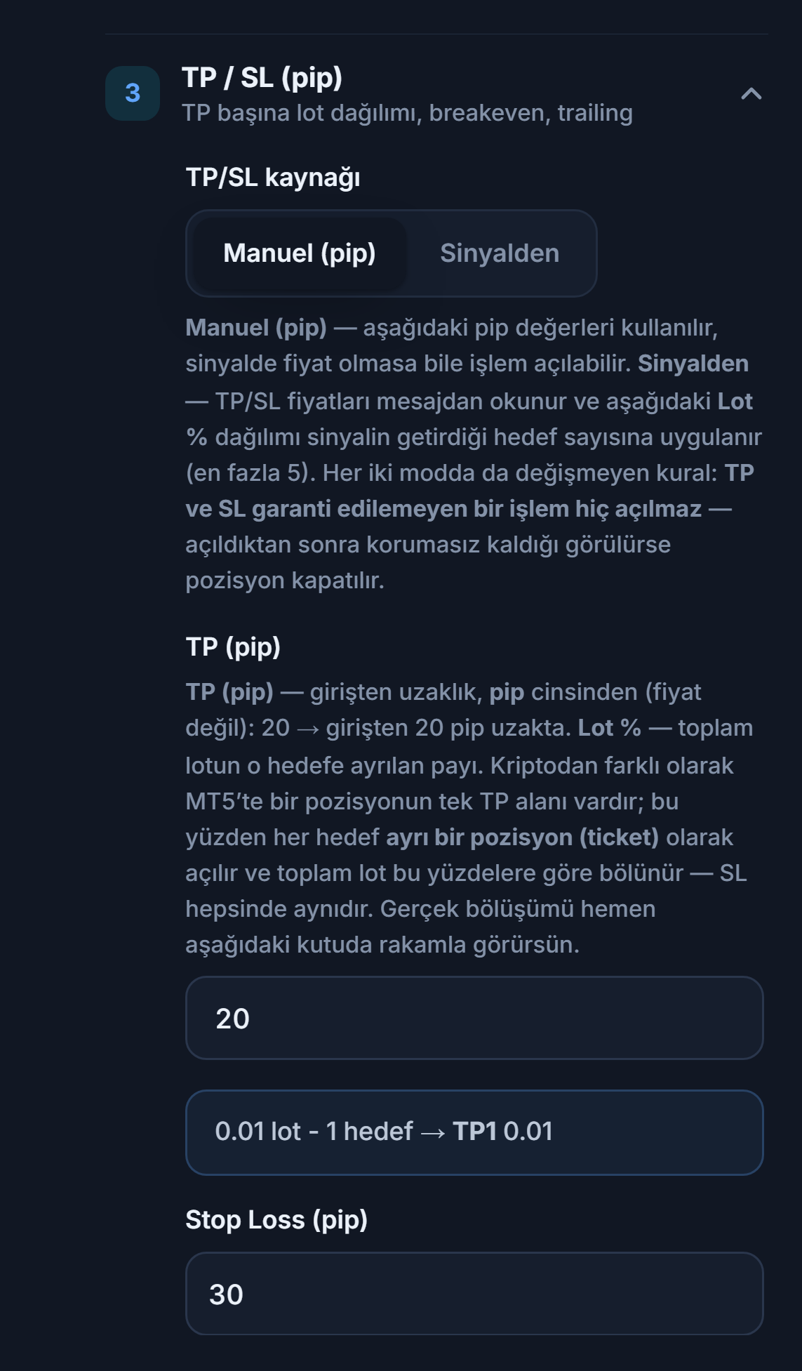 TP / SL (pip) bölümü: TP/SL kaynağı Manuel (pip) seçili, TP (pip) 20 ve Stop Loss (pip) 30