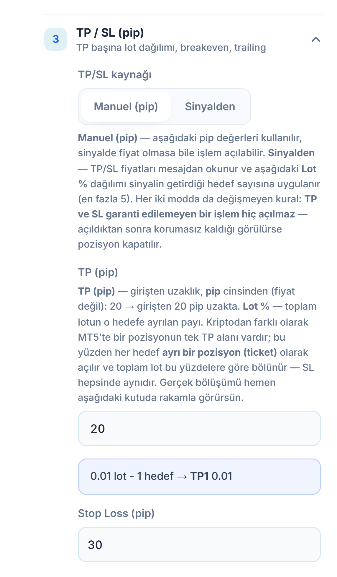 TP / SL (pip) bölümü: TP/SL kaynağı Manuel (pip) seçili, TP (pip) 20 ve Stop Loss (pip) 30